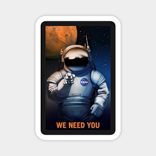 We Need You, Space Poster Magnet