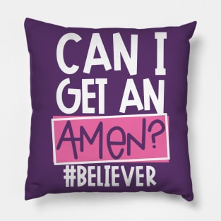 Can I Get An Amen Pillow