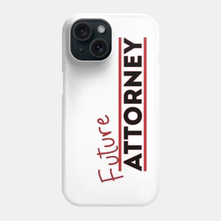 Future Attorney Phone Case