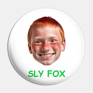 SLY FOX (Green Text) Pin