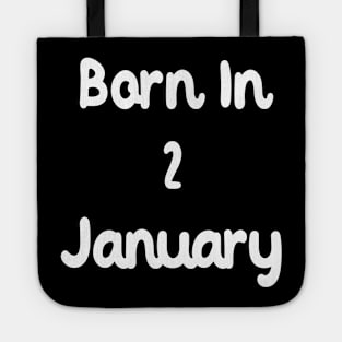 Born In 2 January Tote