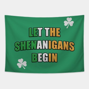 Let the Shenanigans Begin! Shamrock Tapestry