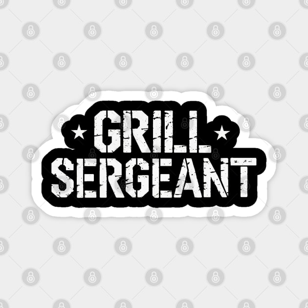 Grill Sergeant Magnet by faithfamilyhomedesigns