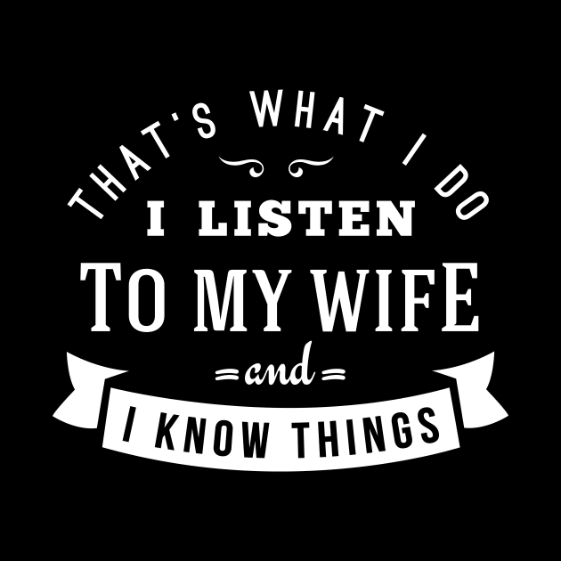 I LISTEN TO MY WIFE by manospd