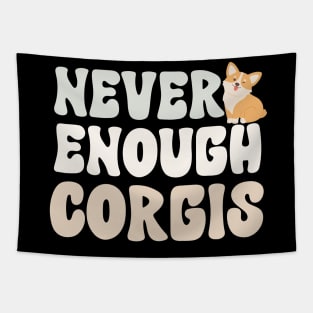 Never Enough Corgis Tapestry