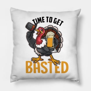 Time to get basted funny turkey thanksgiving gift Pillow