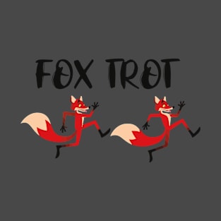 Fox Trot 2 T-Shirt