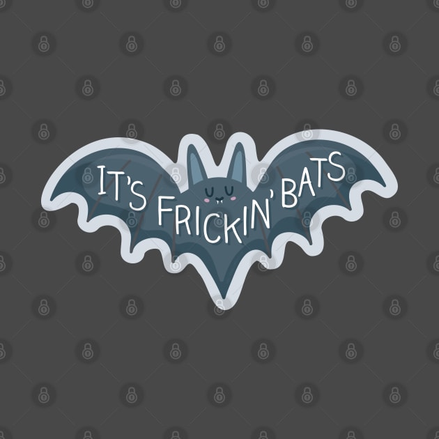 It's Frickin Bats Vine Quote by sentinelsupplyco