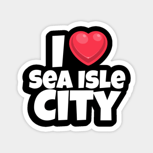 I love Sea Isle City Magnet