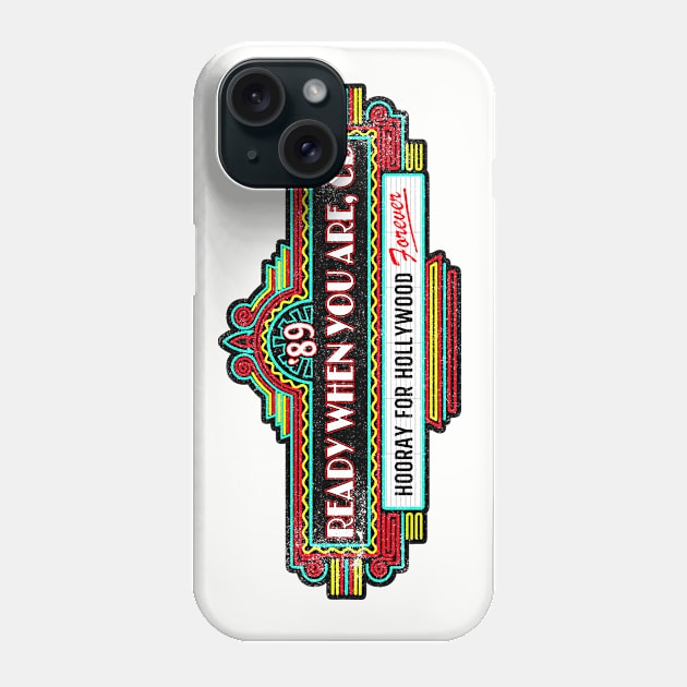 Hooray For Hollywood Forever Phone Case by onarolltees