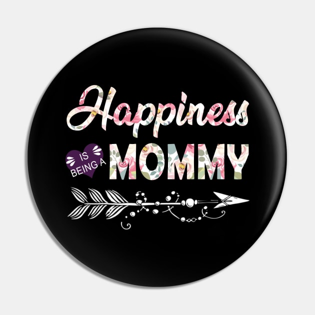 Happiness Is Being A Mommy Pin by Damsin