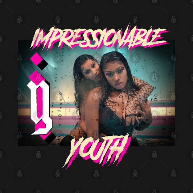 Impressionable WAP by Impressionable Youth