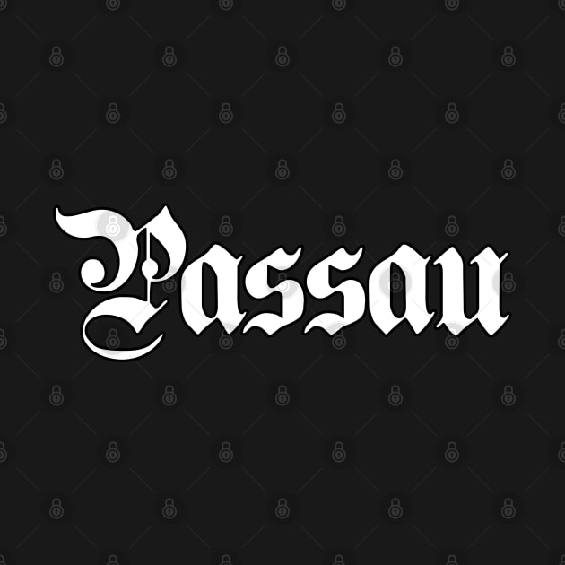 Passau written with gothic font by Happy Citizen