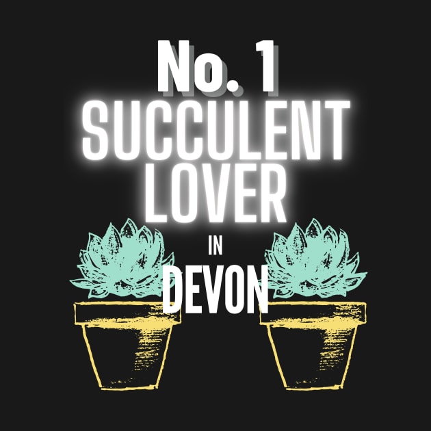 The No.1 Succulent Lover In Devon by The Bralton Company