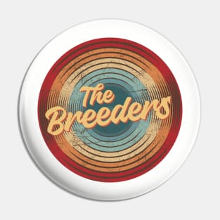 the breeders vintage circle Pin