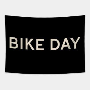 Bike Day On This Day Perfect Day Tapestry