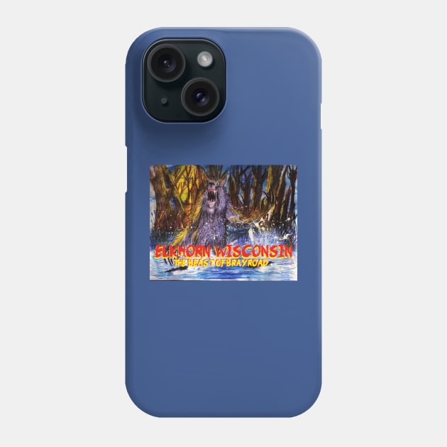 The Beast of Bray Road Phone Case by Great Lakes Artists Group