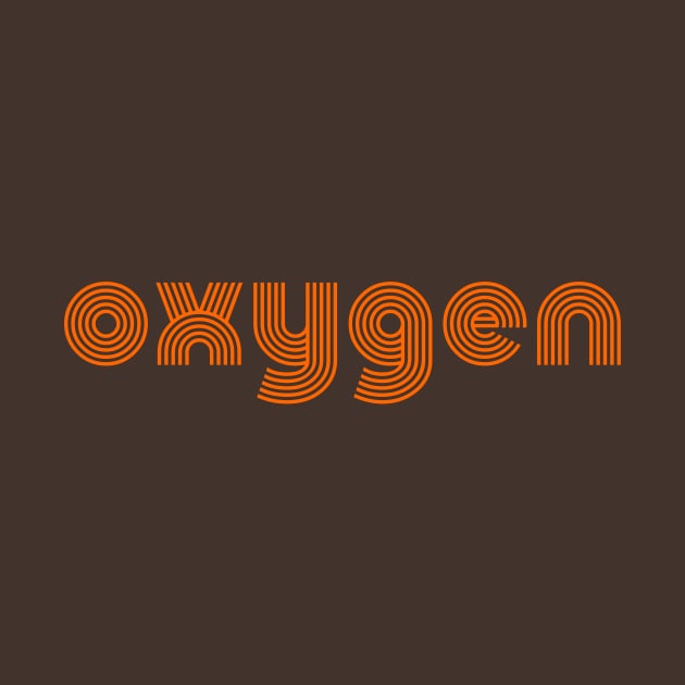 Oxygen by Geeky Science Nerd