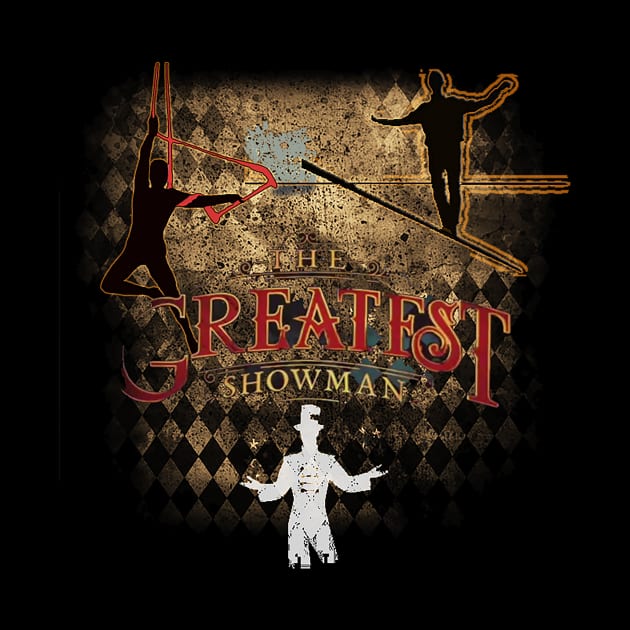 The Greatest Showman by PSR Designs