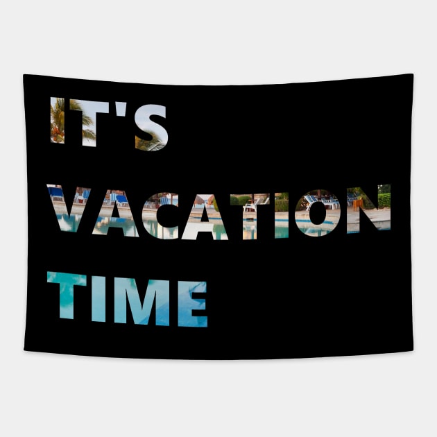 it's vacation time Tapestry by ivox