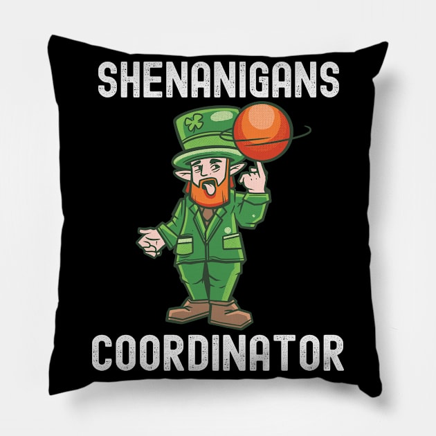 Shenanigans Coordinator - St Patricks Day Basketball Pillow by Fabvity
