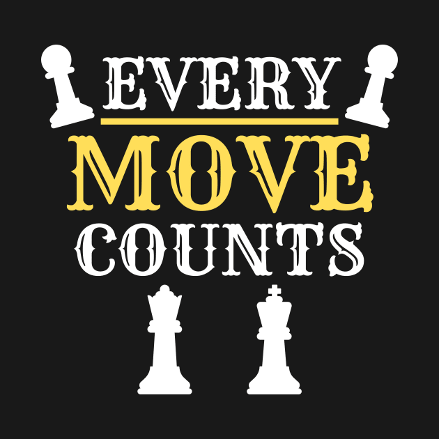 Chess - Every move counts by William Faria