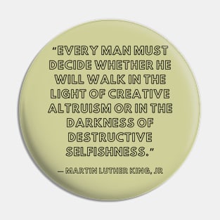 quote Martin Luther King JR about charty Pin