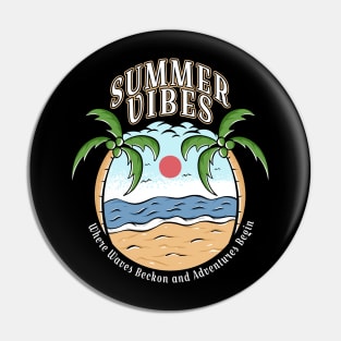 Summer vibes Pin