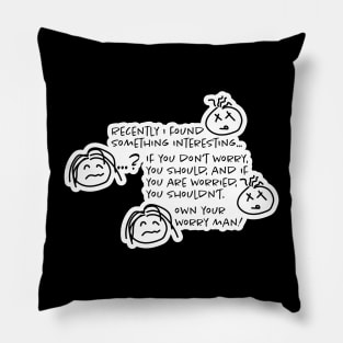 Own your worry Pillow