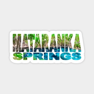 MARARANKA SPRINGS - Northern Territory Australia Thermal Magnet