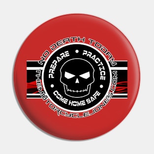 No Death Today™/Motorcycle Jones Badge Logo Pin