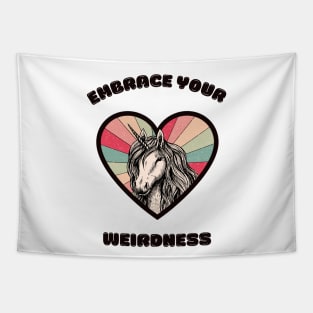 Embrace your weirdness - a cute unicorn Tapestry