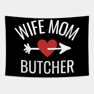 Wife Mom Butcher Gift Idea Tapestry