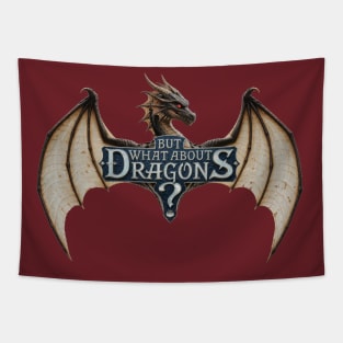 But What About Dragons?! Tapestry