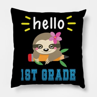 Sloth Student With Pencil Back To School Day Hello 1st Grade Pillow