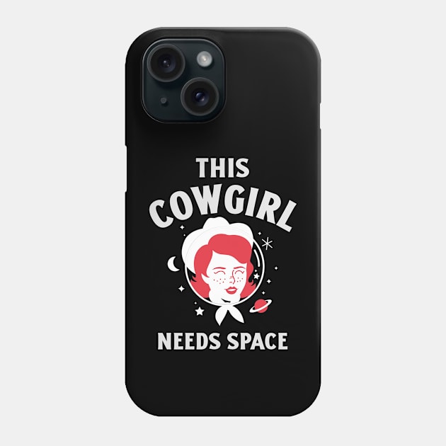 Cowgirl Needs Space Phone Case by Expanse Collective