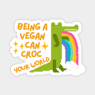 Being Vegan can rock your world crocodile vegan pun Magnet