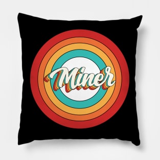 Miner Name Shirt Vintage Miner Circle Pillow