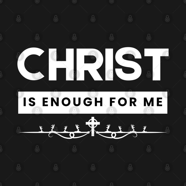 Christ is Enough for Me V1 by Family journey with God