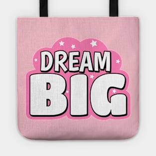 Dream Big Cute Text Design Tote