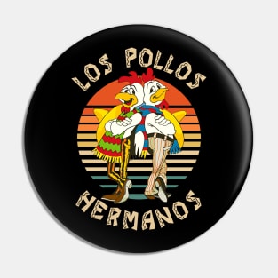 Retro Los Pollos Hermanos Funny! Pin