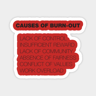 Causes of Burnout Magnet