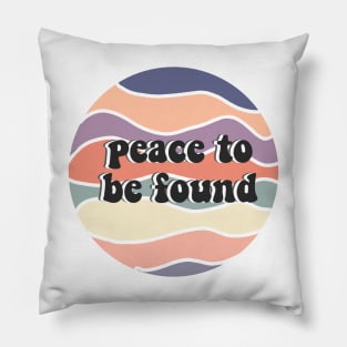 Peace to be found Pillow