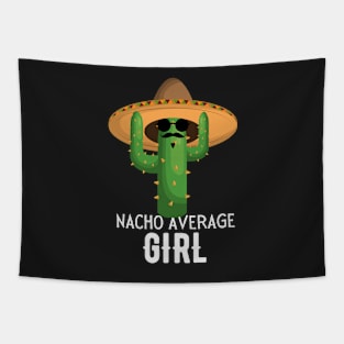 Nacho Average girl Humor Gift idea for girls. Tapestry