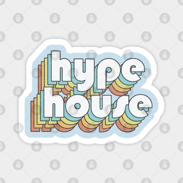 Hype House / Retro TikTok Faded Style Vibes Magnet by DankFutura