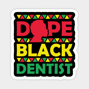 Black Excellence in Dentistry Magnet