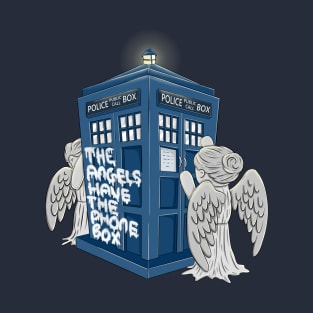 The Angels have the Phone Box T-Shirt