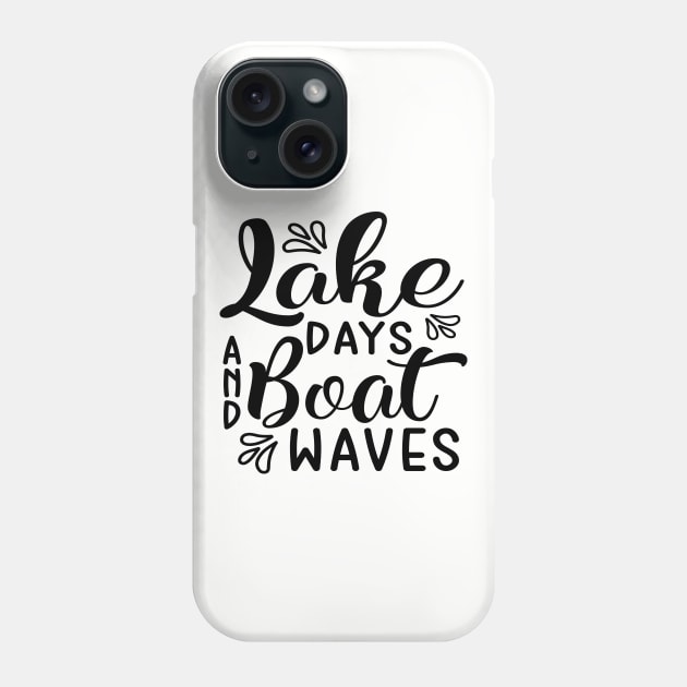 Lake Days and Boat Waves Camping Phone Case by GlimmerDesigns