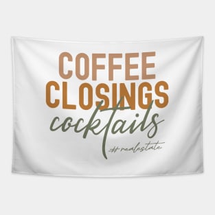 Funny Realtor Real Estate Agent Life Coffee Closings Cocktails Tapestry