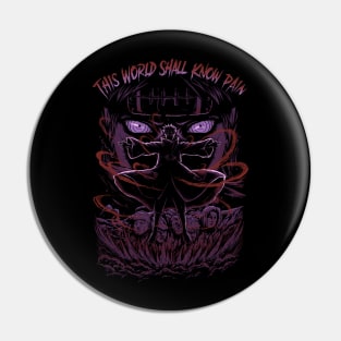 This World Shall Know Pain Pin